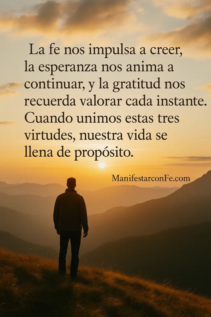 Conexion entre fe esperanza y gratitud