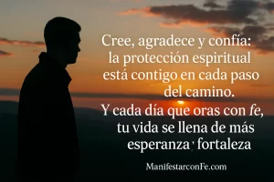 La proteccion espiritual esta contigo en cada paso del camino