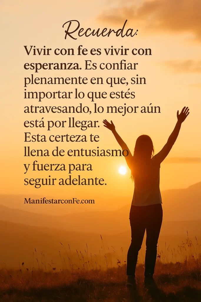 Vivir con fe es vivir con esperanza